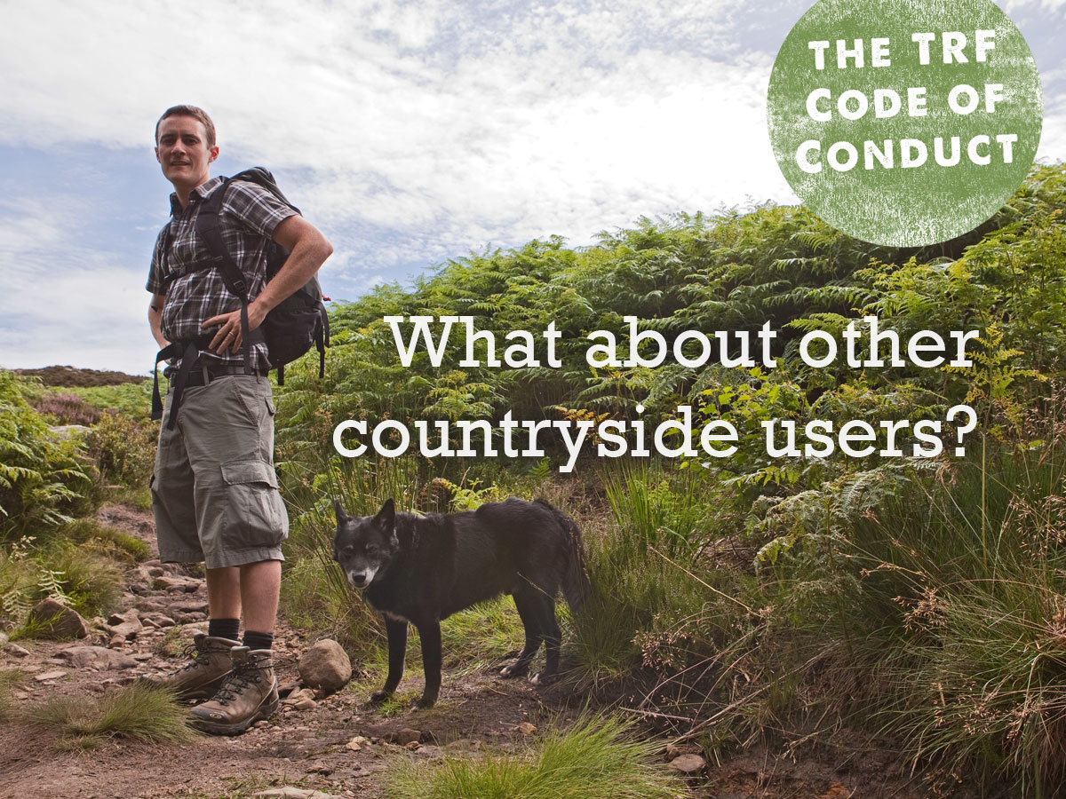 code of conduct - what about other countryside users